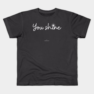 You Shine Kids T-Shirt